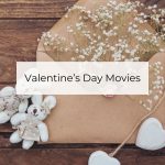 Romantic Movies To Watch on Valentine's Day