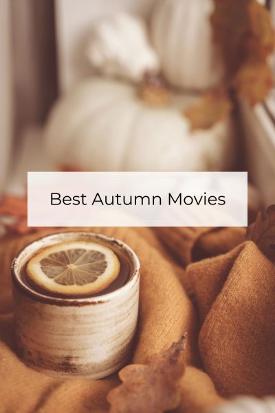 16 Best Movies To Watch In Autumn