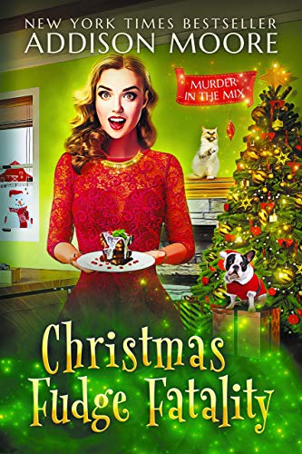 Christmas Fudge Fatality by Addison Moore