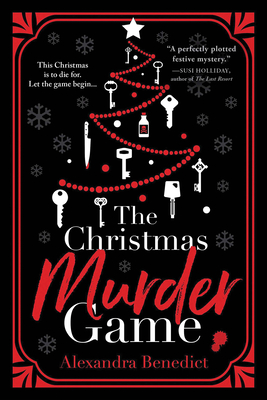 Christmas Murder Game by Alexandra Benedict