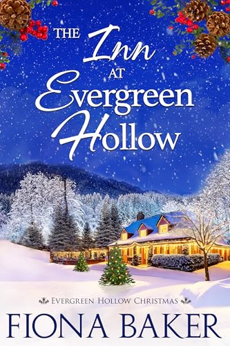 The Inn at Evergreen Hollow by Fiona Baker